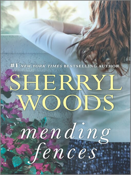 Title details for Mending Fences by Sherryl Woods - Wait list